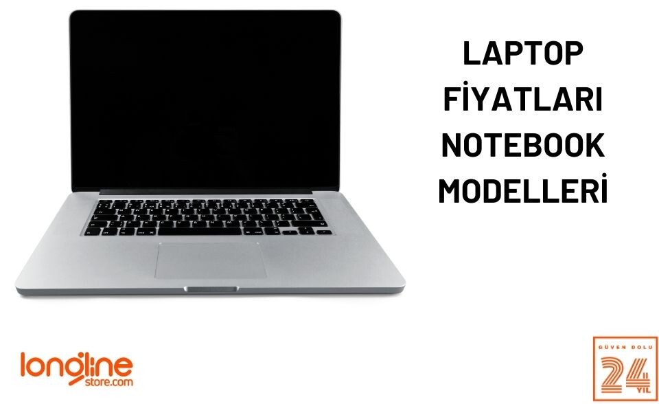 Laptop Fiyatları Notebook Modelleri