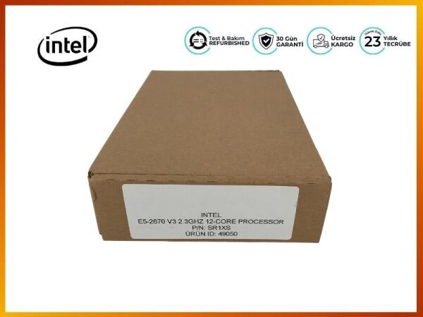 INTEL E5-2670 V3 2.3GHZ 12-CORE SR1XS E5-2670V3 30Mb CPU - 3